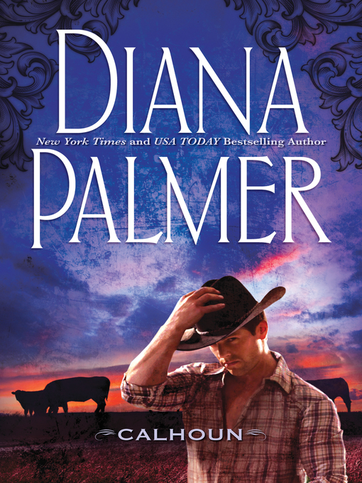Title details for Calhoun by Diana Palmer - Available